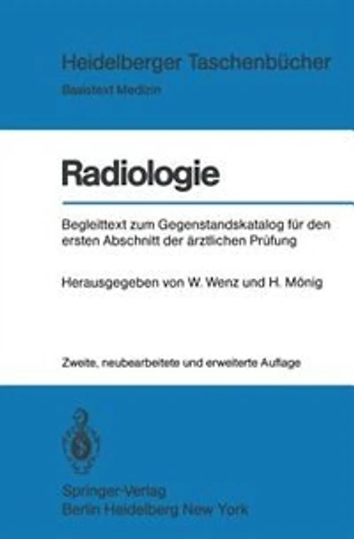 Radiologie: Begleittext Zum Gegenstandskatalog Für Den Ersten Abschnitt Der Ärztlichen Prüfung