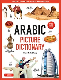Arabic Picture Dictionary: Learn 1,500 Words and Phrases (Includes Online Audio)