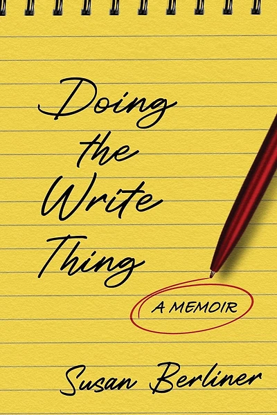 Doing The Write Thing: A Memoir