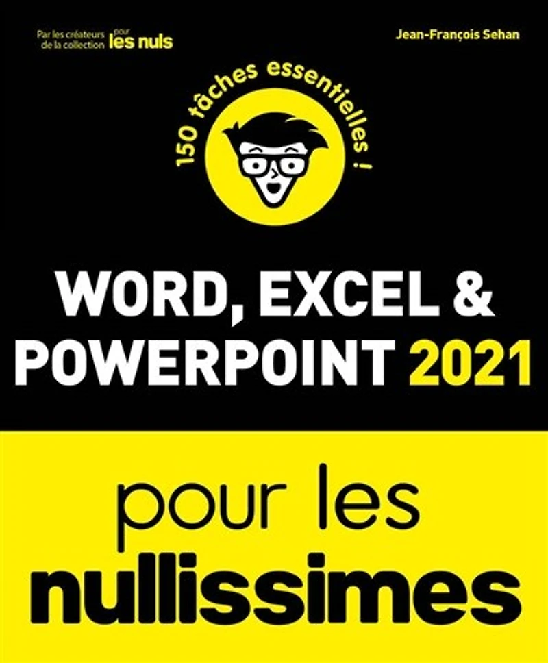 Word excel et powerpoint 2024 pour les nullissimes