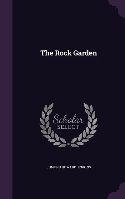 The Rock Garden (Classic Reprint)