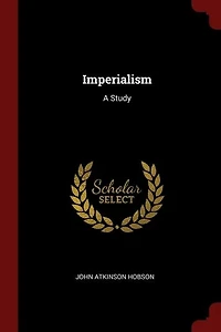Imperialism: A Study