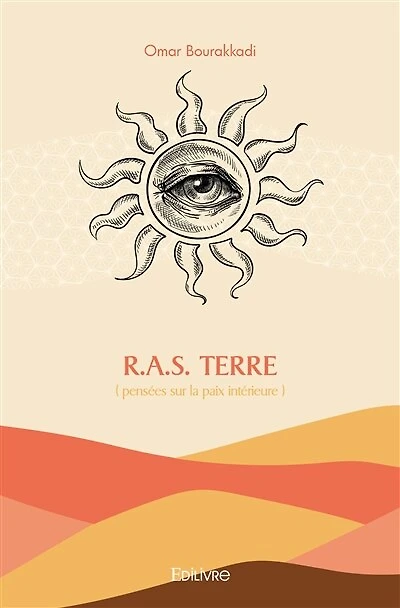 R.A.S. Terre (pensées sur la paix intérieure)