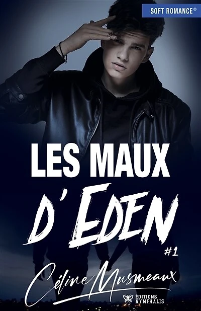 Les maux d'Eden - Tome 1: Les maux d'Eden, T1