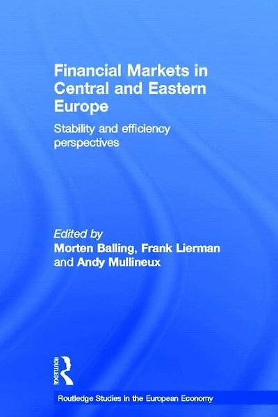 Financial Markets Central and Eastern Europe: Stability Efficiency