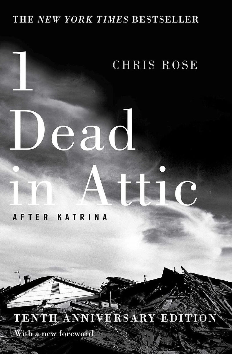 1 Dead Attic: After Katrina
