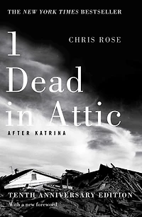 1 Dead Attic: After Katrina