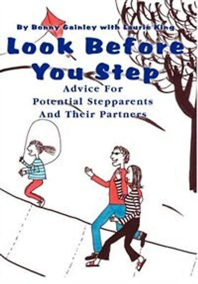 Look Before You Step: Advice For Potential Stepparents And Their Partners