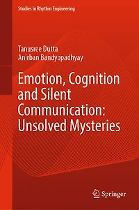 Emotion, Cognition and Silent Communication: Unsolved Mysteries