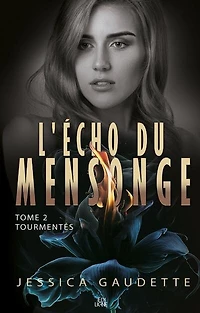 ECHO DU MENSONGE T02 - TOURMENTES