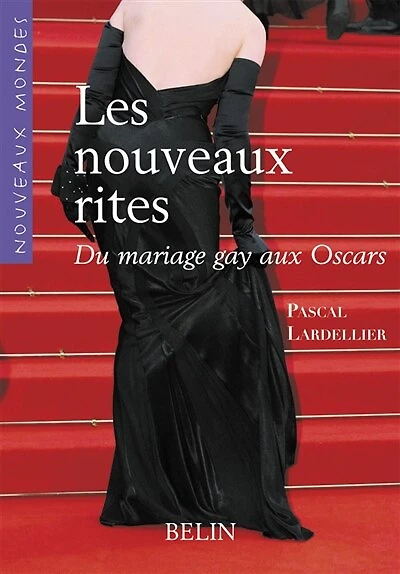 Les nouveaux rites: du mariage gay aux Oscars