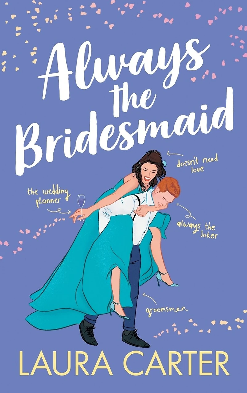Always the Bridesmaid