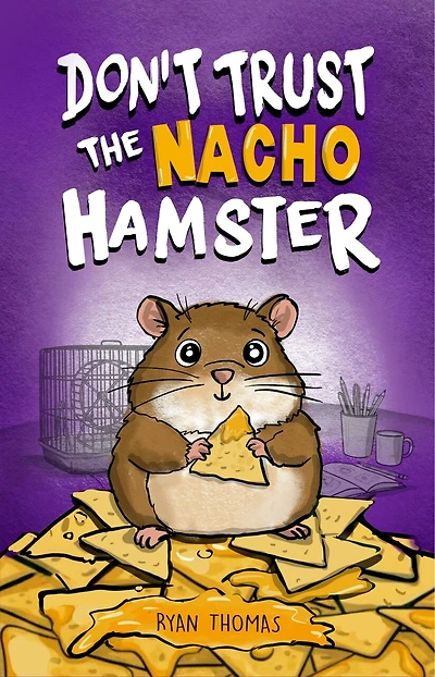 Don't Trust The Nacho Hamster