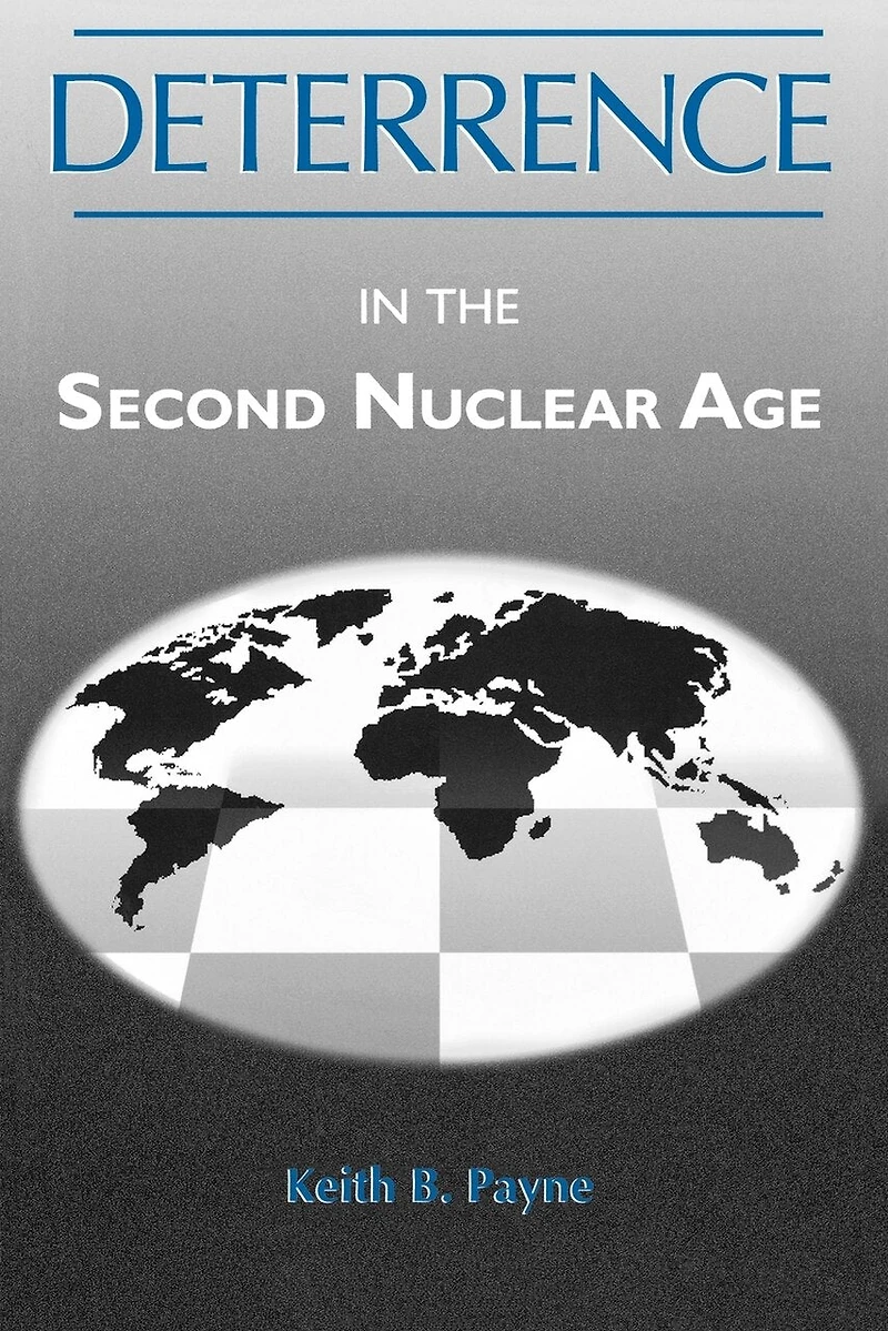 Deterrence The Second Nuclear Age