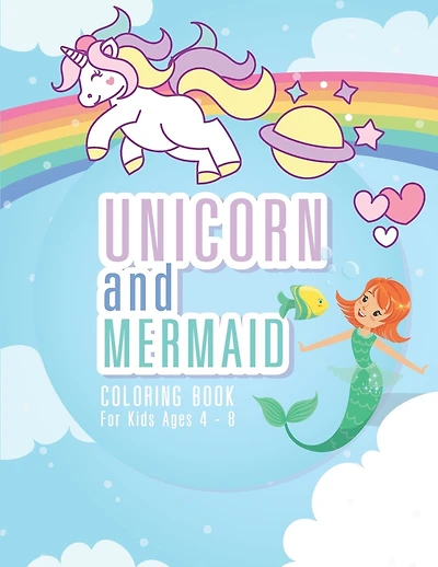 Unicorn and Mermaid Coloring Book for Kids Ages 4-8: 44 Unique Coloring Pages Mermaid and Unicorn Gifts for Girls Arts and Crafts for Kids ages 4-8 years olds