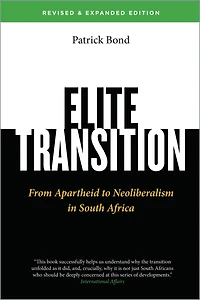 Elite Transition: From Apartheid to Neoliberalism South Africa