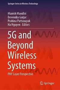 5G and Beyond Wireless Systems: PHY Layer Perspective