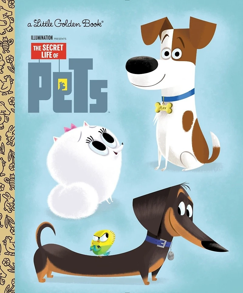 The Secret Life of Pets Little Golden Book (Secret Pets)