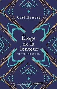 Eloge de la lenteur: texte intégral