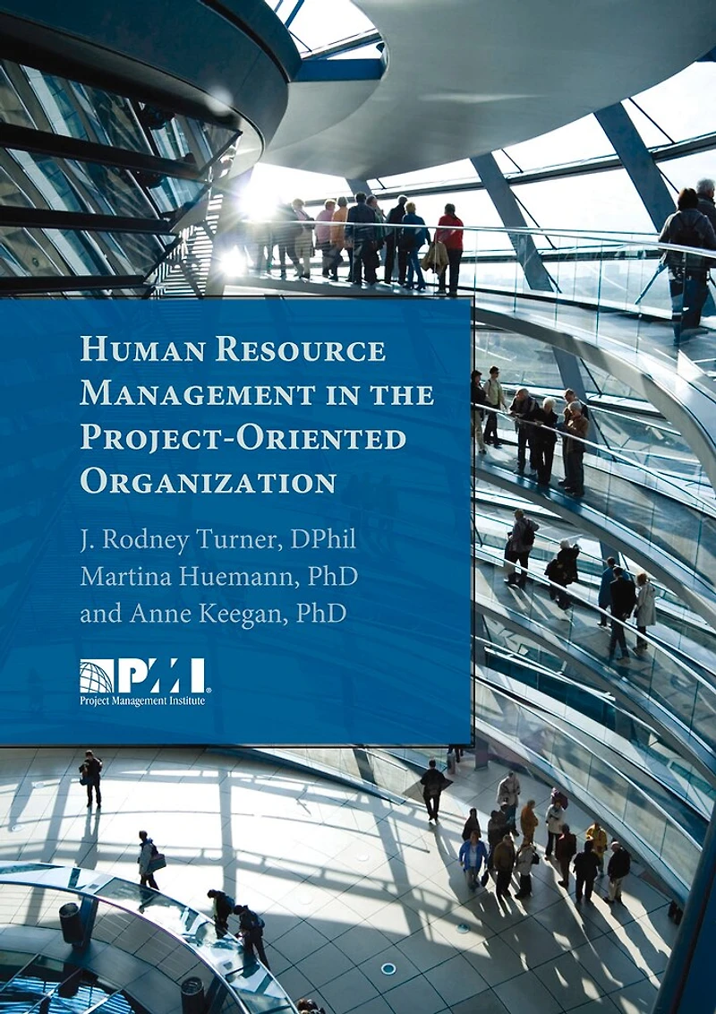 Human Resource Management The Project-oriented Organization