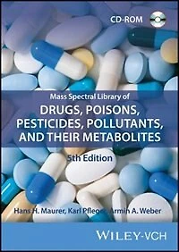 Mass Spectral Library of Drugs, Poisons,  Pesticides, Pollutants, and Their Metabolites
