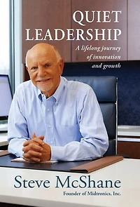 Quiet Leadership: A lifelong journey of innovation and growth