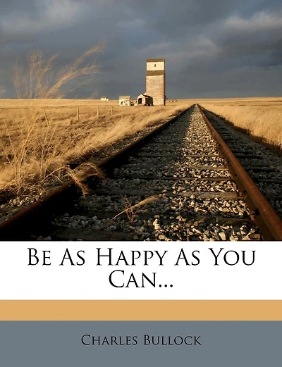 Be As Happy As You Can