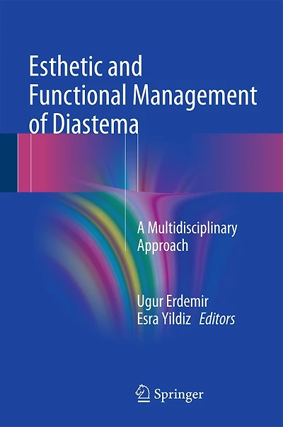 Esthetic and Functional Management of Diastema: A Multidisciplinary Approach