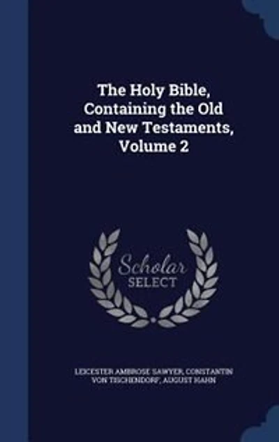 The Holy Bible, Containing the Old and New Testaments