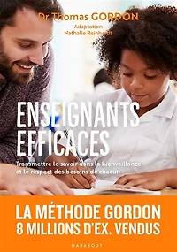 Enseignants efficaces: transmettre le savoir dans la bienveillance et le respect des besoins de chacun