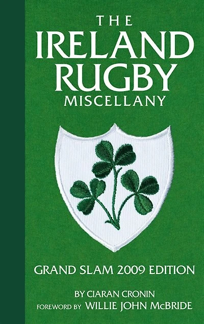 The Ireland Rugby Miscellany