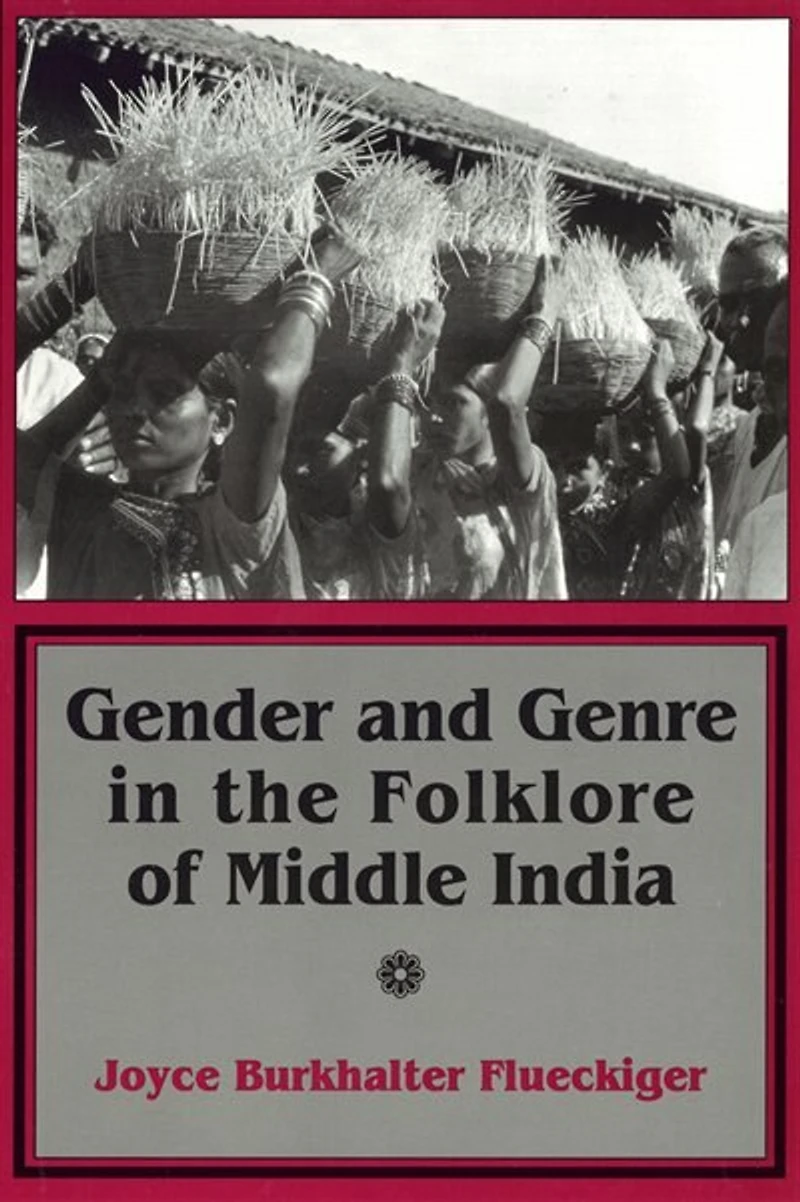 Gender and Genre the Folklore of Middle India