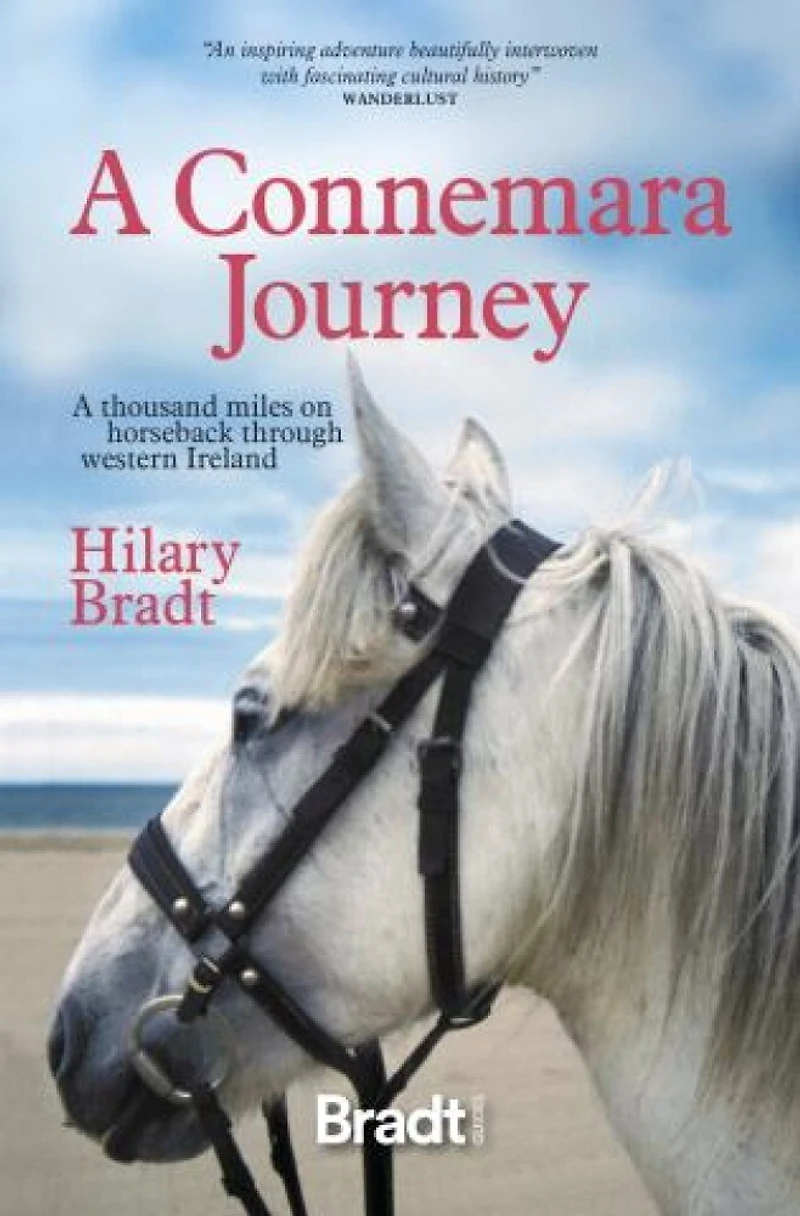 A Connemara Journey: Thousand Miles on Horseback Through Western Ireland