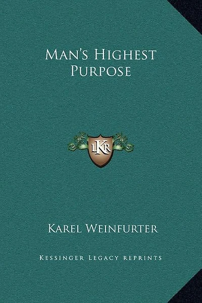 Man's Highest Purpose