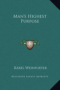 Man's Highest Purpose