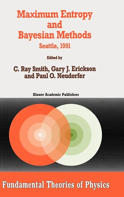 Maximum Entropy and Bayesian Methods: Seattle, 1991