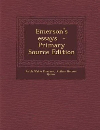 Emerson's essays - Primary Source Edition
