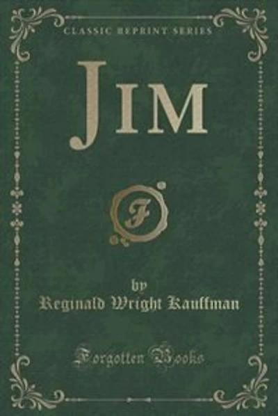 Jim (Classic Reprint)