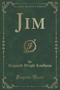 Jim (Classic Reprint)