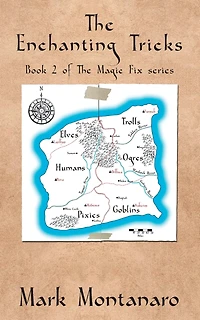The Enchanting Tricks: Book 2 of Magic Fix series