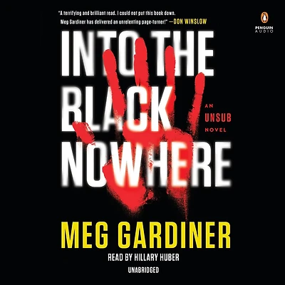 Into the Black Nowhere: A Novel