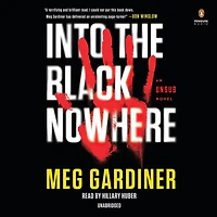 Into the Black Nowhere: A Novel