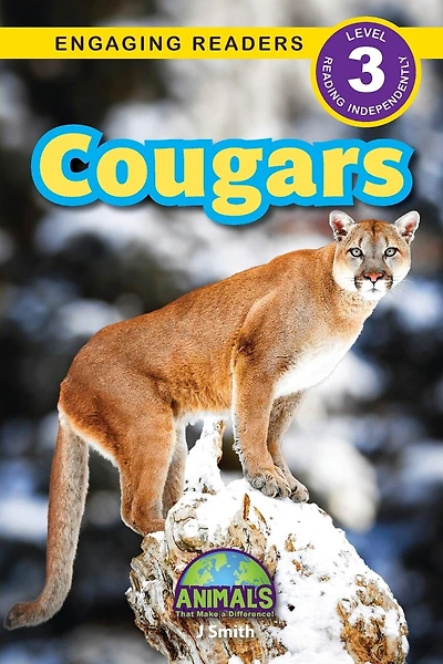 Cougars: Animals That Make a Difference! (Engaging Readers