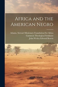 Africa and the American Negro