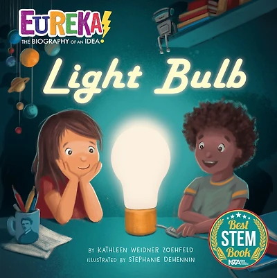 Light Bulb: Eureka! The Biography Of An Idea