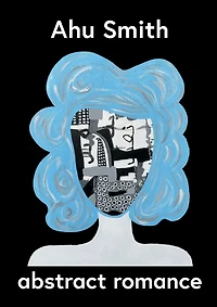abstract romance: poems, drawings, original artwork