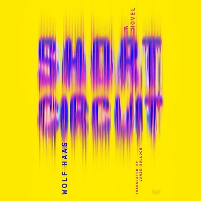 Short Circuit: A Novel