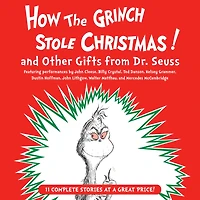 How the Grinch Stole Christmas and Other Gifts from Dr. Seuss