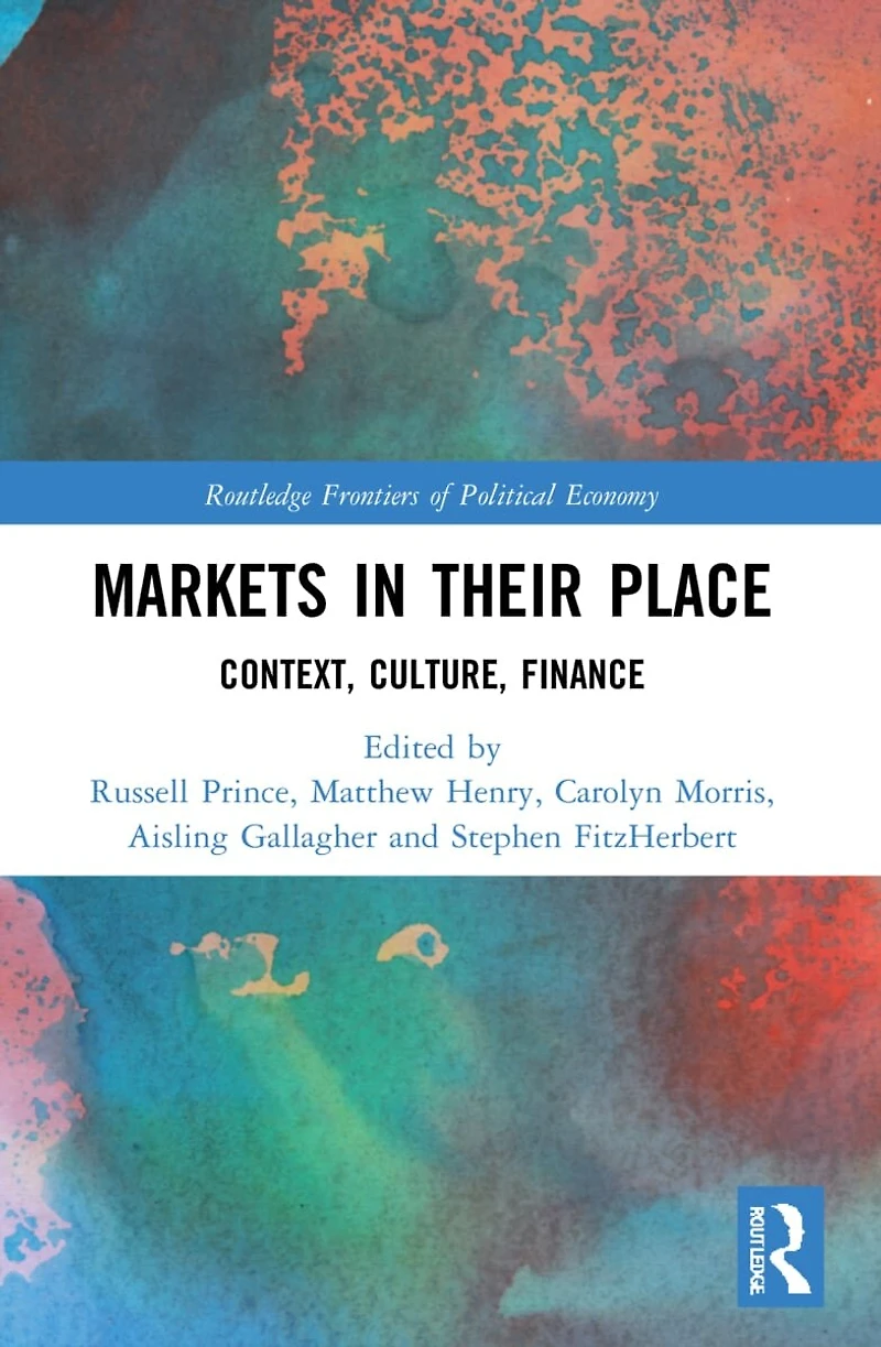 Markets their Place: Context, Culture, Finance