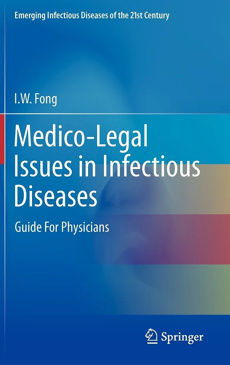 Medico-Legal Issues Infectious Diseases: Guide For Physicians